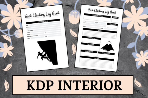 Optimizing Your Rock Climbing Log Book KDP Interior for Maximum Impact